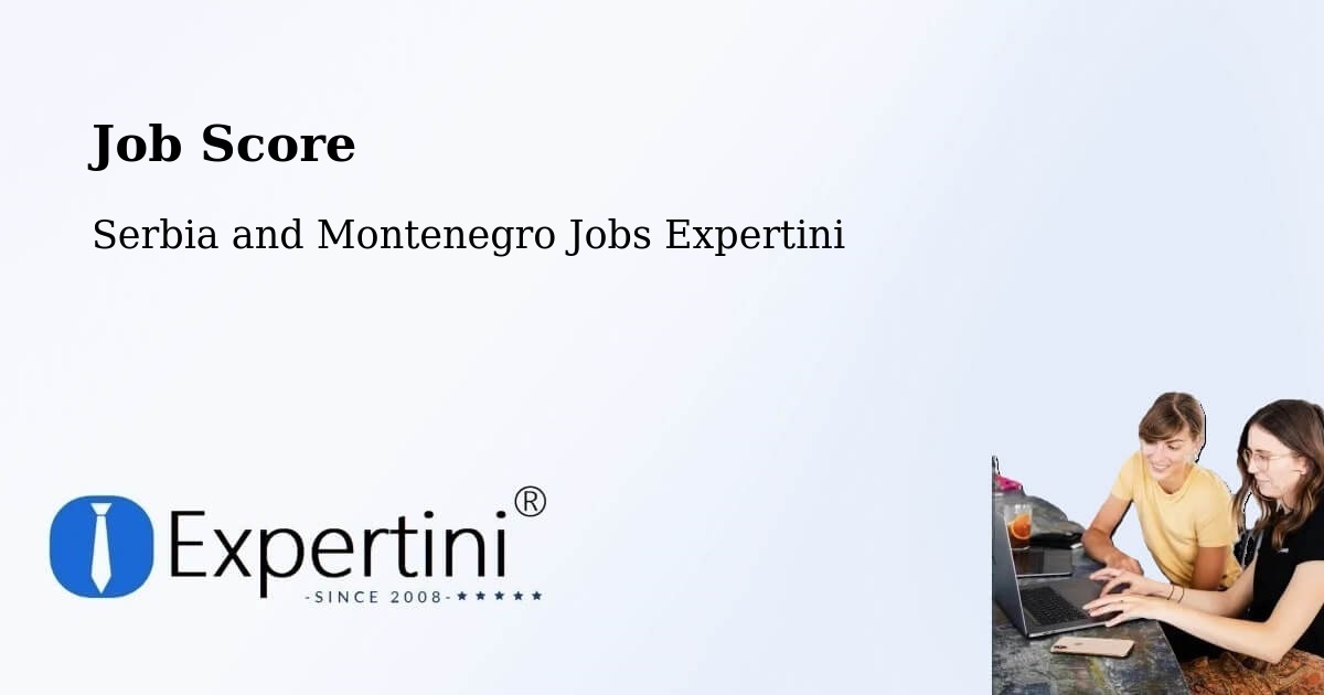 Job Score & Job Description Score Tool – Fall River - Serbia and Montenegro Jobs Expertini
