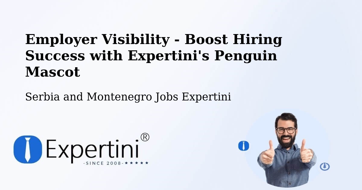 Employer Visibility Strategy – Fall River - Serbia and Montenegro Jobs Expertini